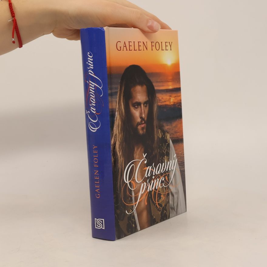 Gaelen Foley Čarovný princ