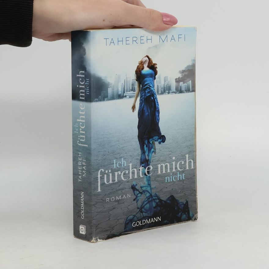 Tahereh Mafi Ich fürchte mich nicht