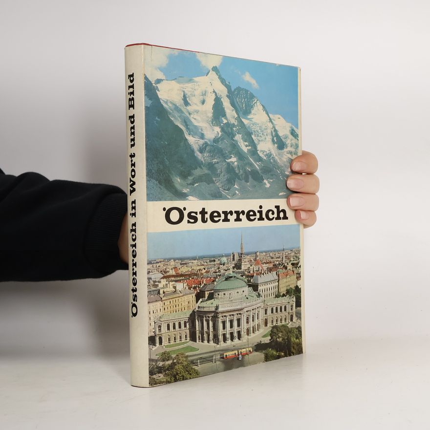 Kolektiv autorů Österreich in Wort und Bild