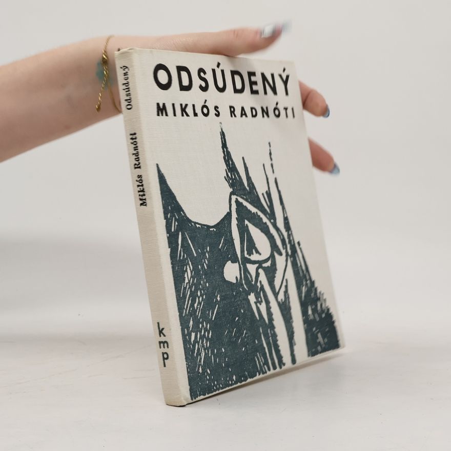 Miklós Radnóti Odsúdený