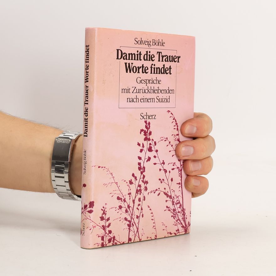 Solveig Böhle Damit die Trauer Worte findet