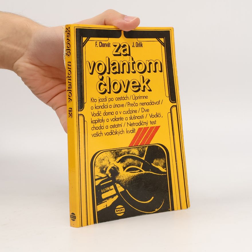 Juraj Orlík Za volantom človek