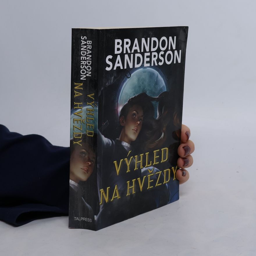 Brandon Sanderson Výhled na hvězdy