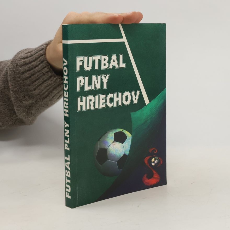 Ladislav Ježek Futbal plný hriechov