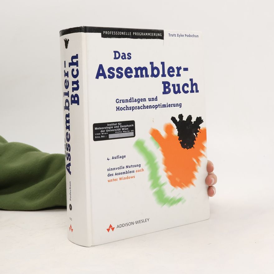 Trutz Eyke Podschun Das Assembler-Buch