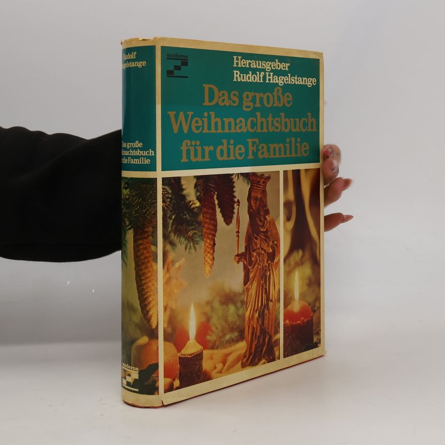 Rudolf Hagelstange Das große Weihnachtsbuch für die Familie