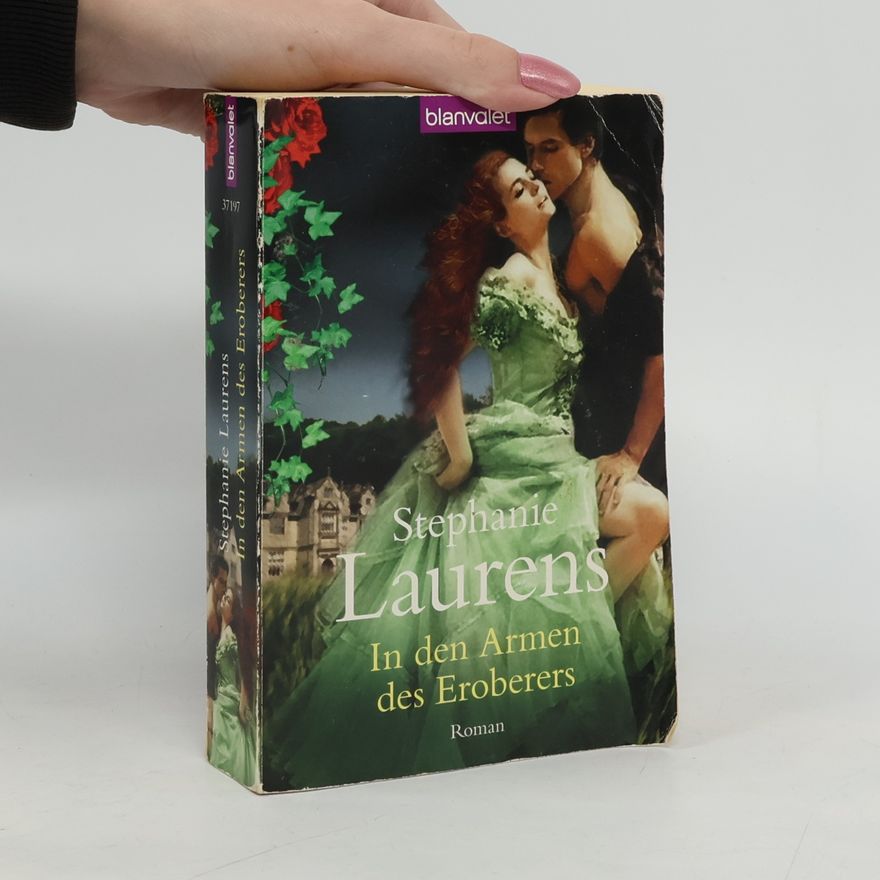 Stephanie Laurens In den Armen des Eroberers. Roman