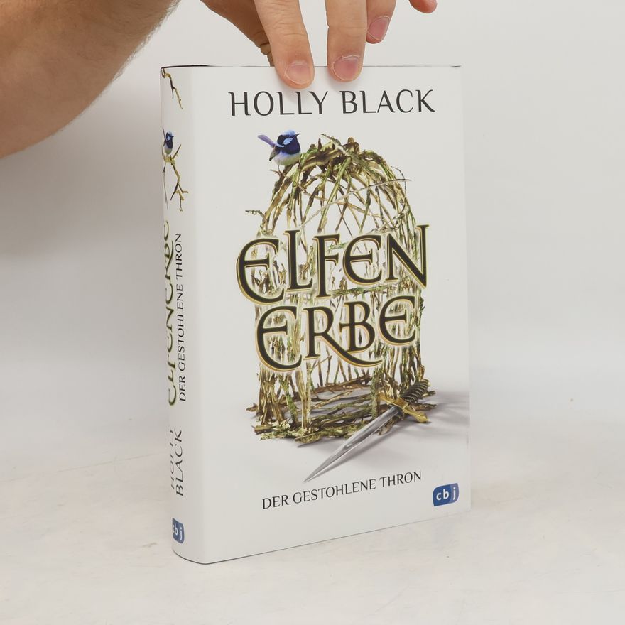 Holly Black Elfenerbe. Der gestohlene Thron