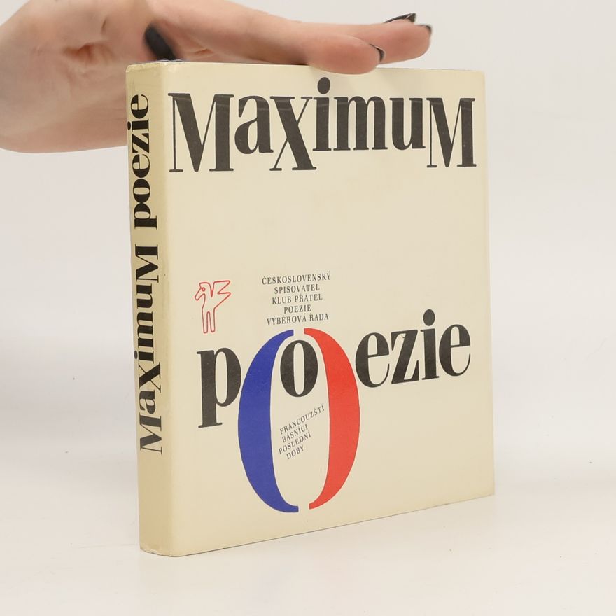Aleš Pohorský Maximum poezie. Francouzští básnící poslední doby