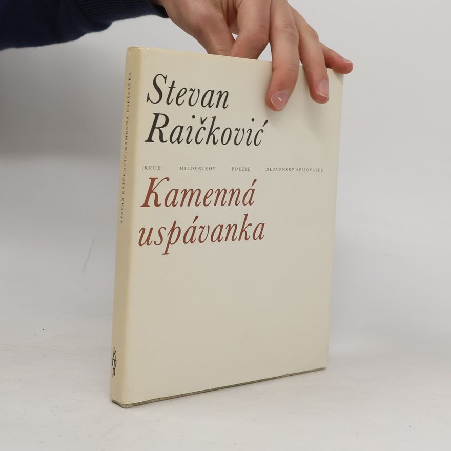 Stevan Raičković Kamenná uspávanka