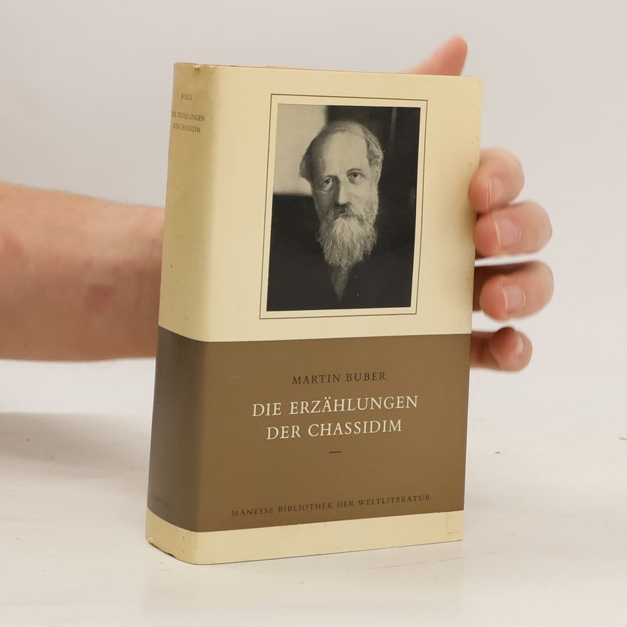 Martin Buber Die Erzählungen der Chassidim