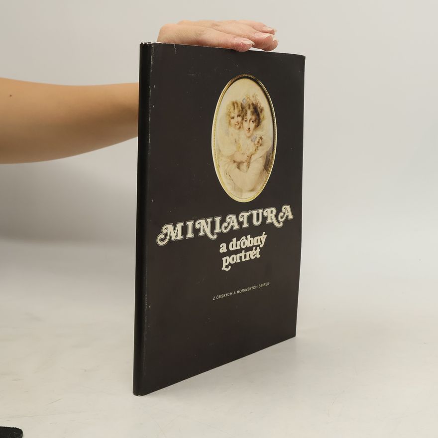 Kolektív autorov Miniatura a drobný portrét