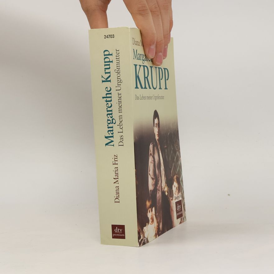 Diana Maria Friz Margarethe Krupp