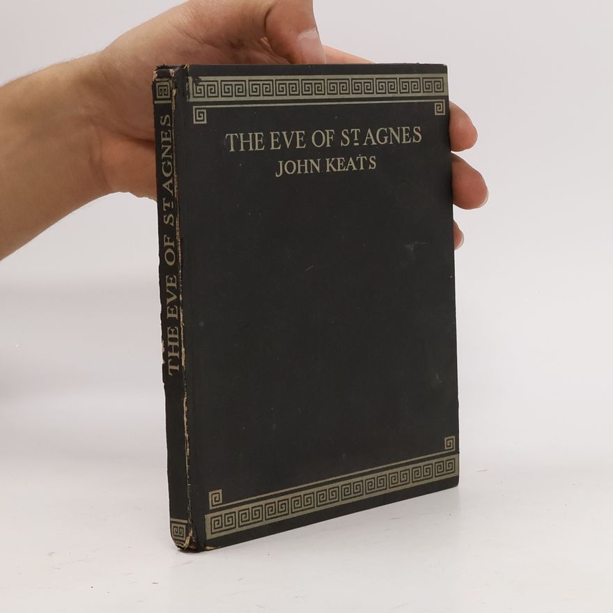 John Keats The Eve of St. Agnes