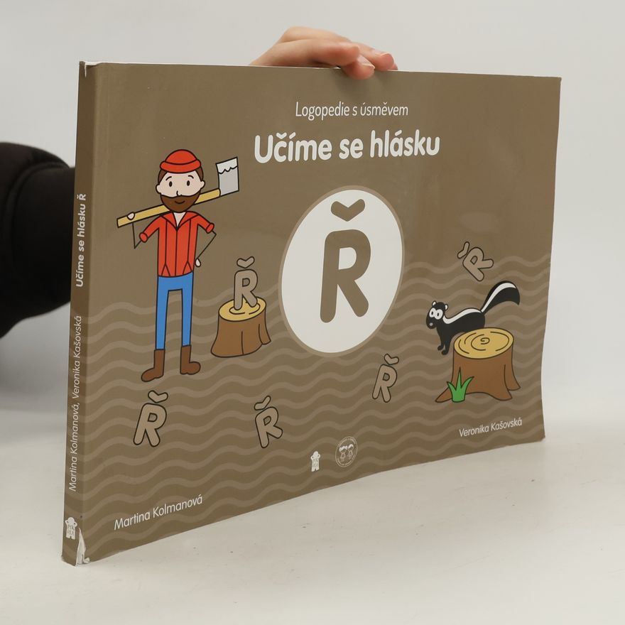 Veronika Kašovská Učíme se hlásku Ř. Logopedie s úsměvem