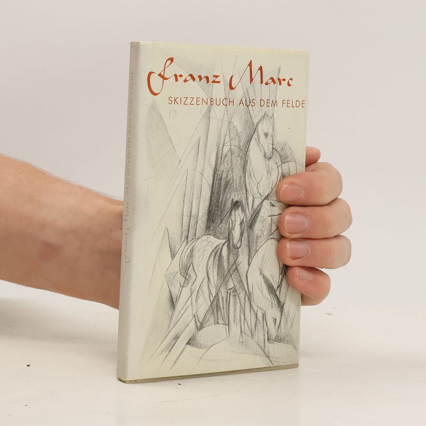 Franz Marc Skizzenbuch aus dem Felde