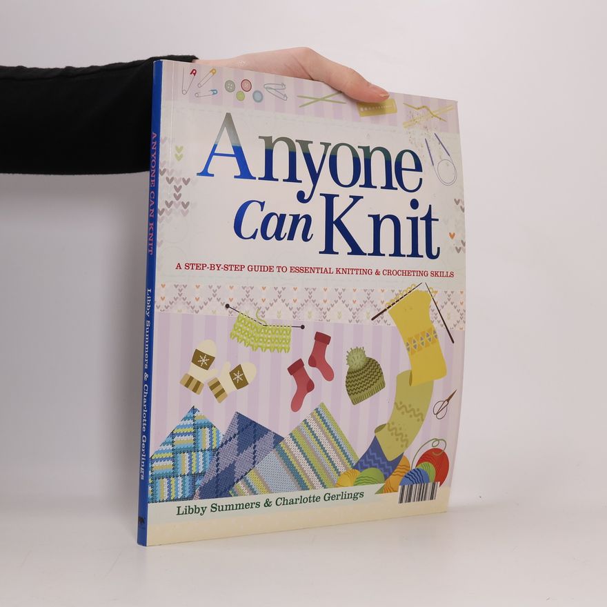 Libby Summers Anyone Can Knit