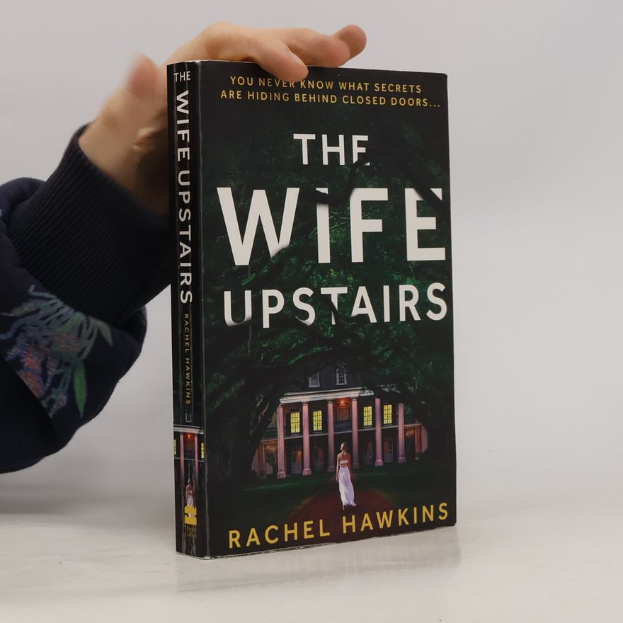 Rachel Hawkins The Wife Upstairs