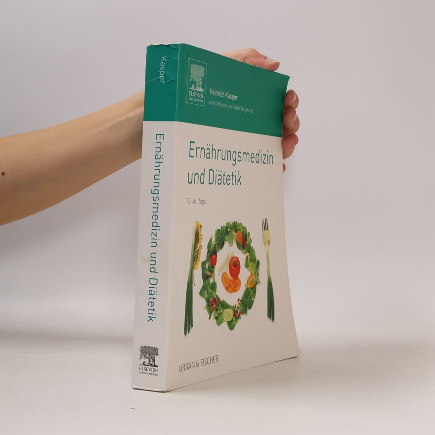 Heinrich Kasper Ernährungsmedizin und Diätetik