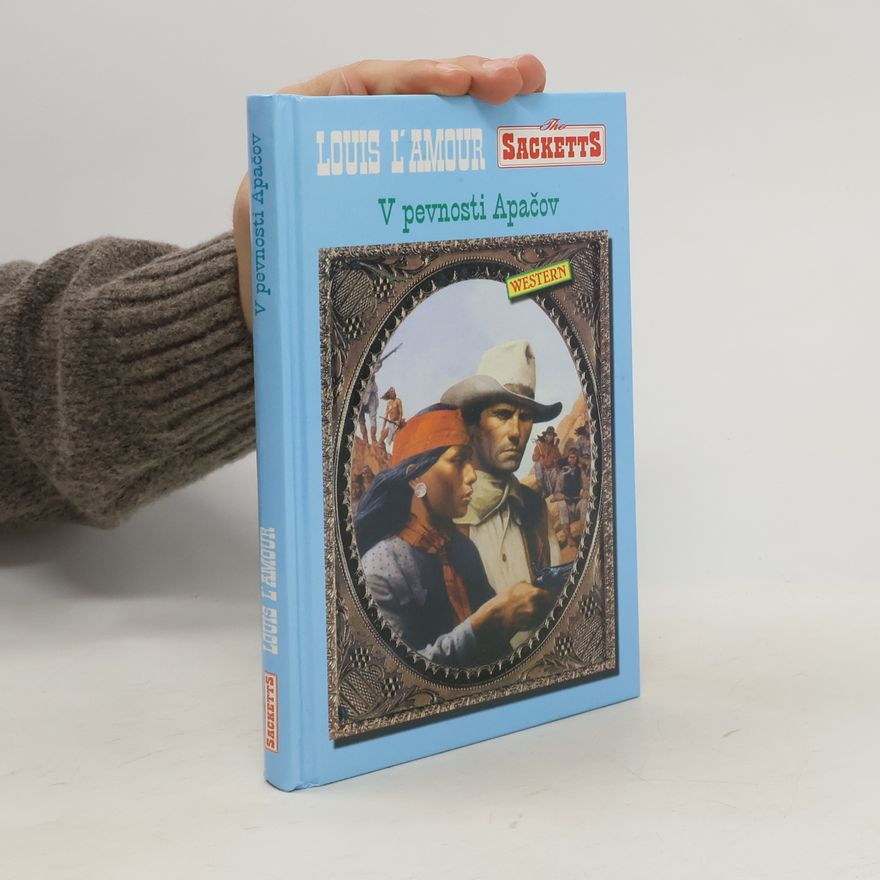 Louis L'Amour V pevnosti Apačov