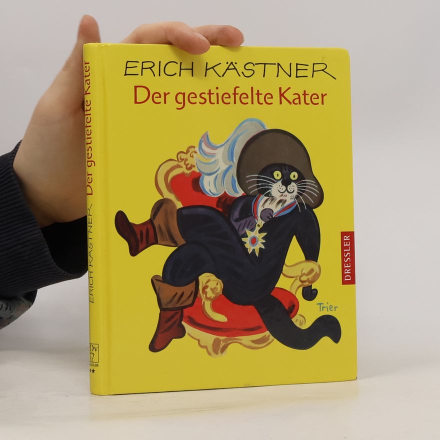 Erich Kästner Der gestiefelte Kater