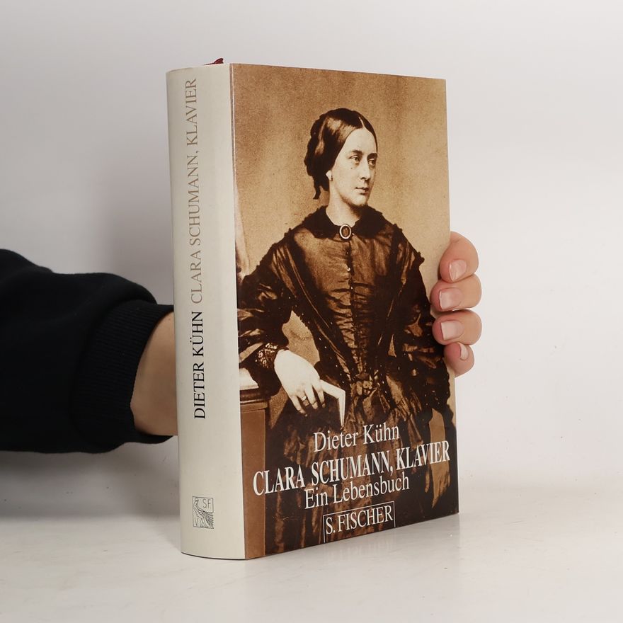 Dieter Kuhn Clara Schumann, Klavier
