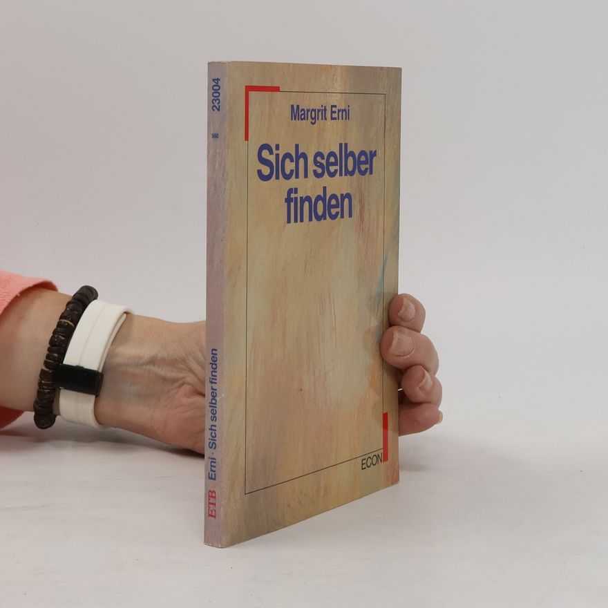 Margrit Erni Sich selber finden