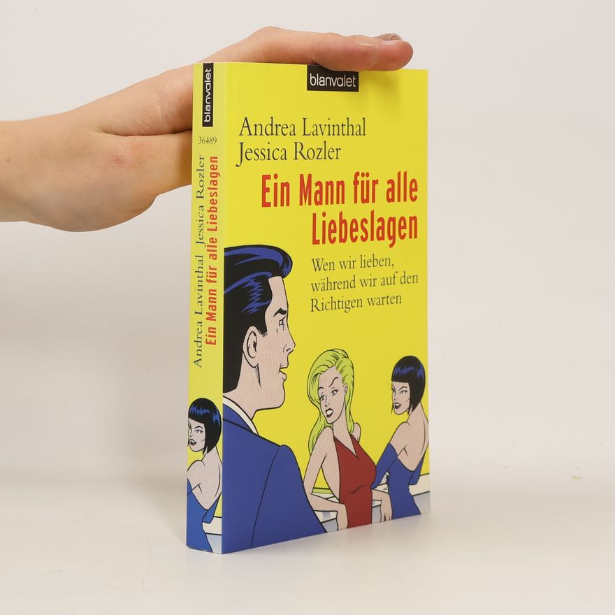 Andrea Lavinthal Ein Mann für alle Liebeslagen