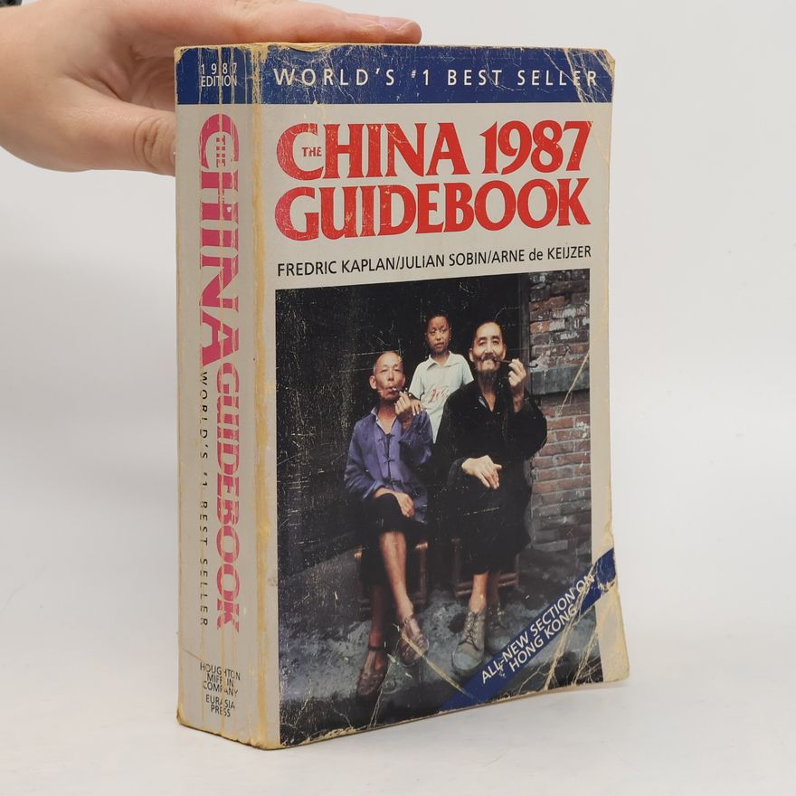 Julian M. Sobin The China Guidebook 1987