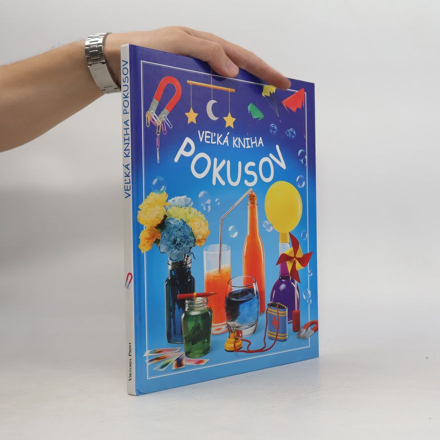 Kolektiv autorů Veľká kniha pokusov