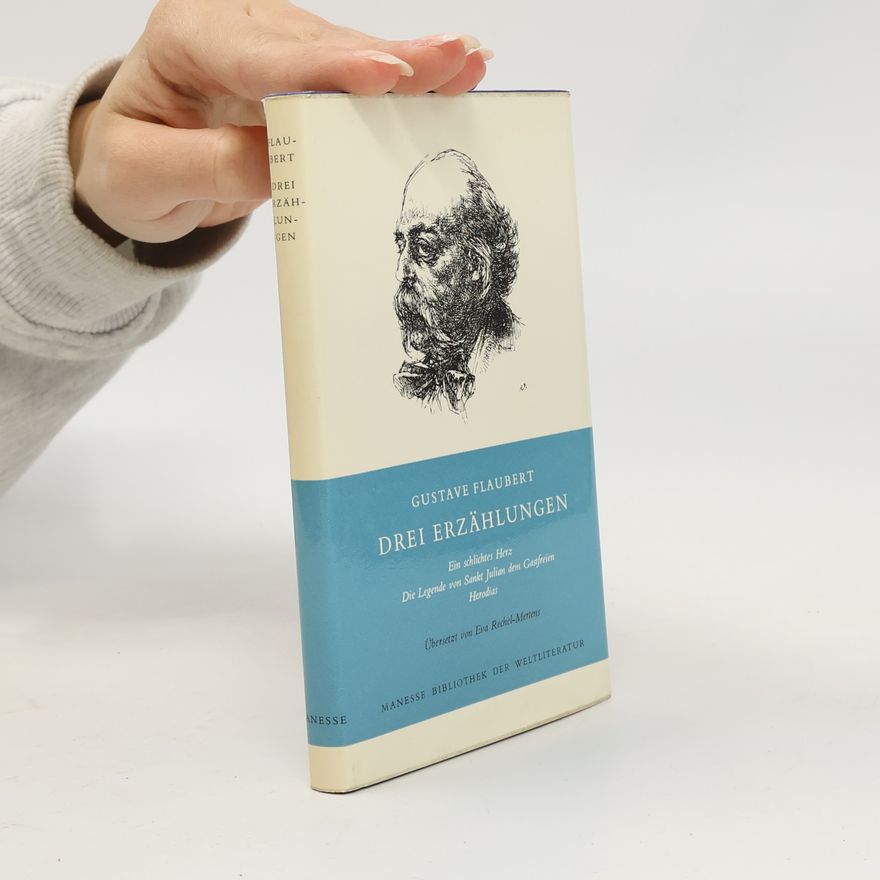 Gustave Flaubert Drei Erzählungen
