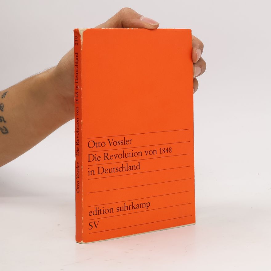 Otto Vossler Die Revolution von 1848 in Deutschland