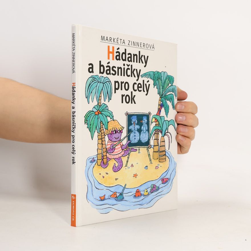 Markéta Zinnerová Hádanky a básničky pro celý rok