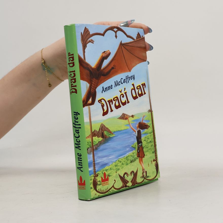 Anne McCaffrey Dračí dar