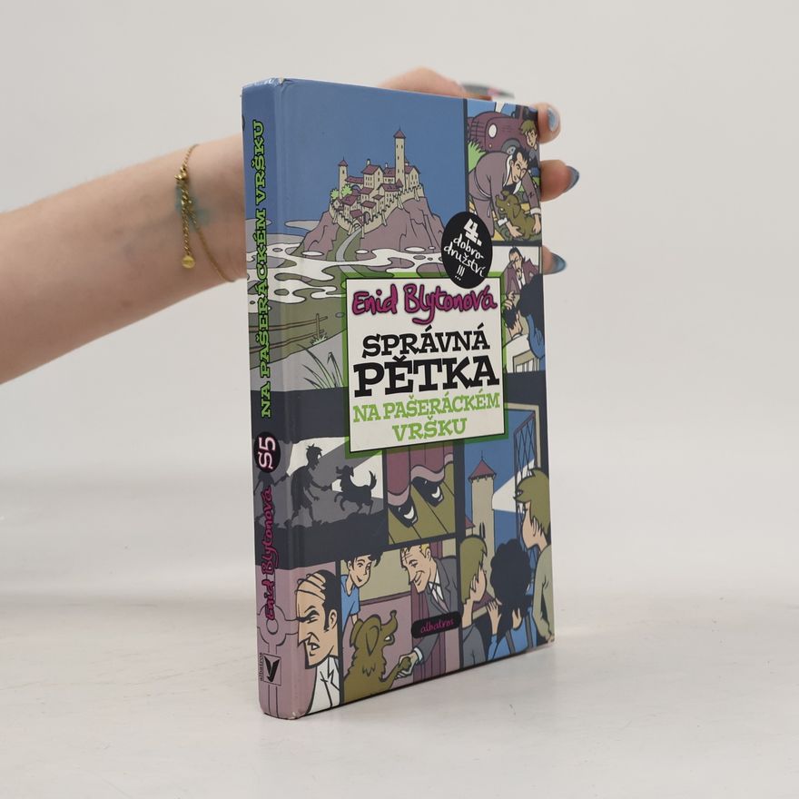 Enid Blyton Správná pětka. Na Pašeráckém vršku