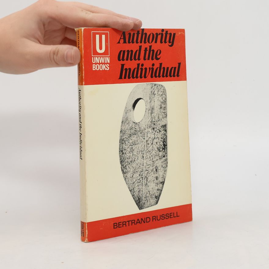 Bertrand Russell Authority and the Individual