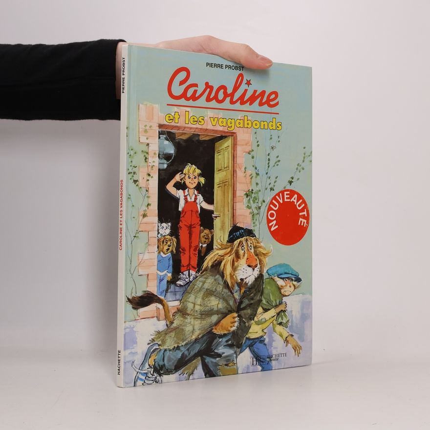 Pierre Probst Caroline et les vagabonds