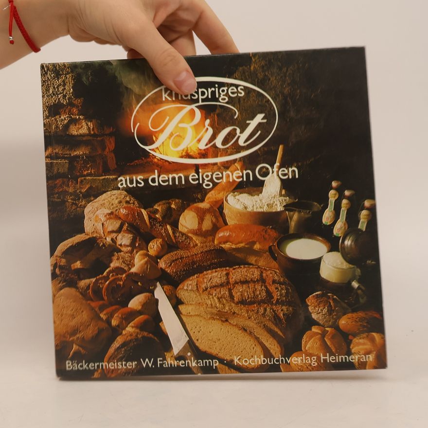 Kolektiv autorů Knuspriges Brot aus dem eigenen Ofen