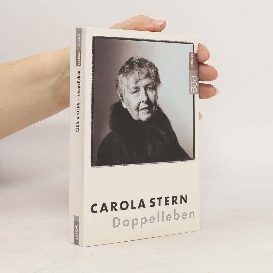 Carola Stern Doppelleben