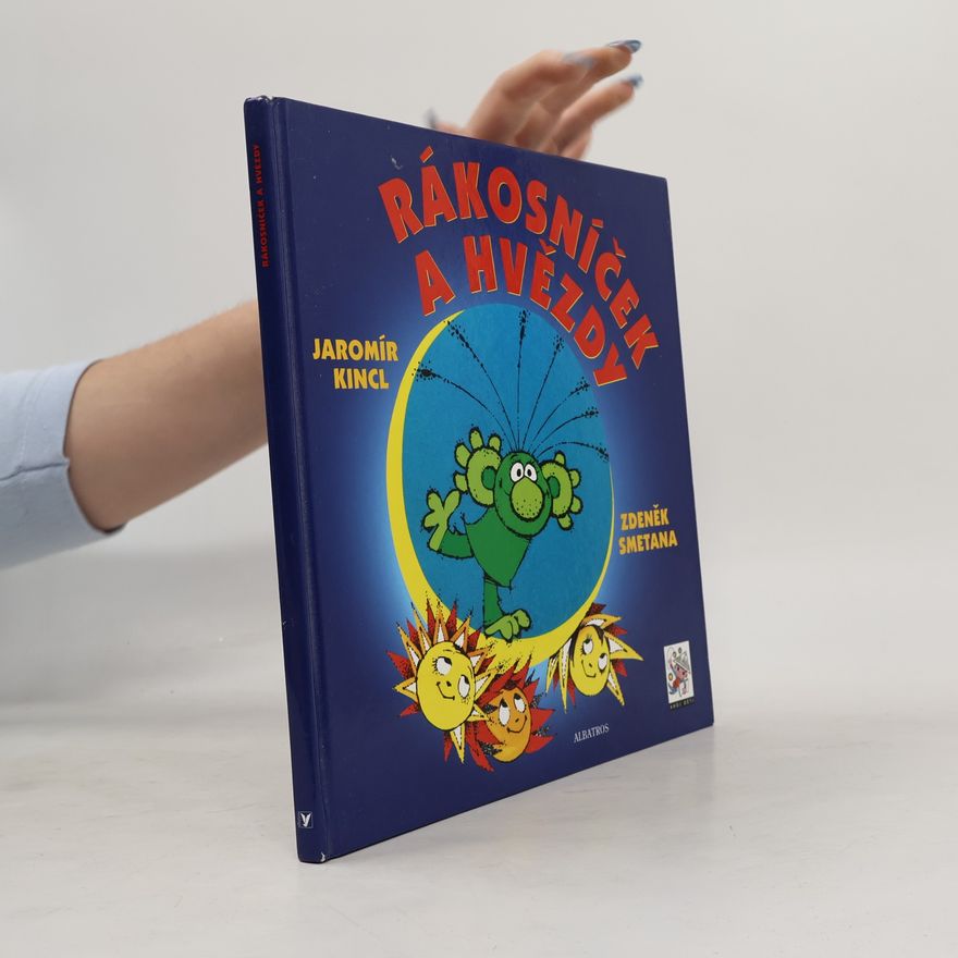 Jaromír Kincl Rákosníček a hvězdy