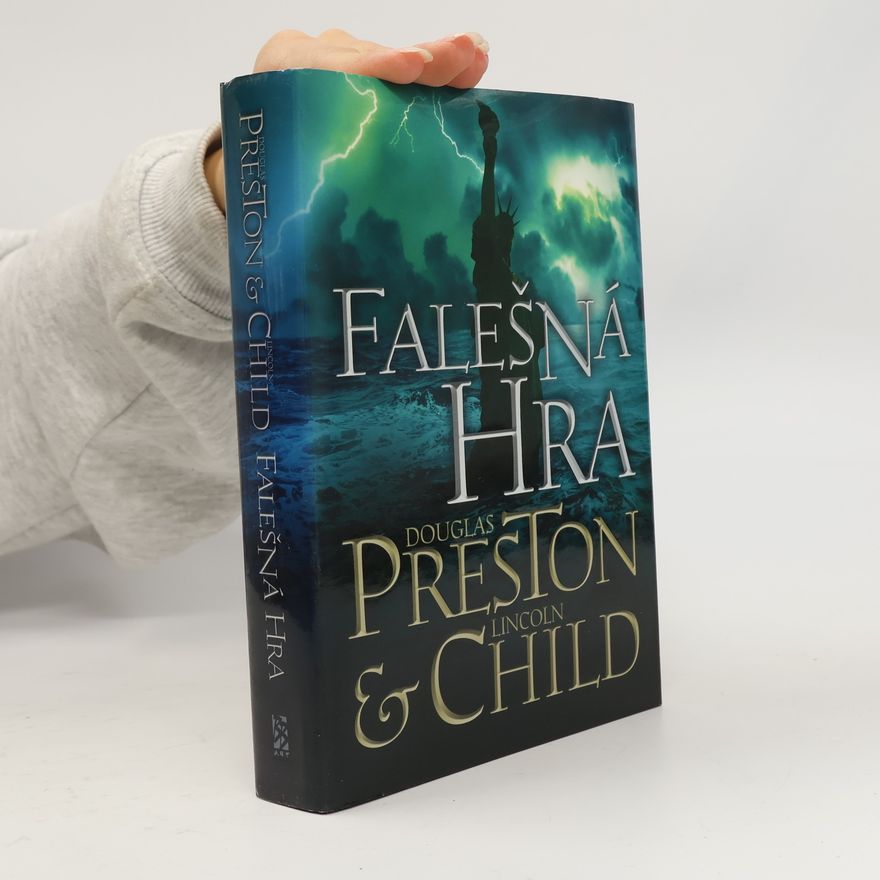 Douglas Preston Falešná hra