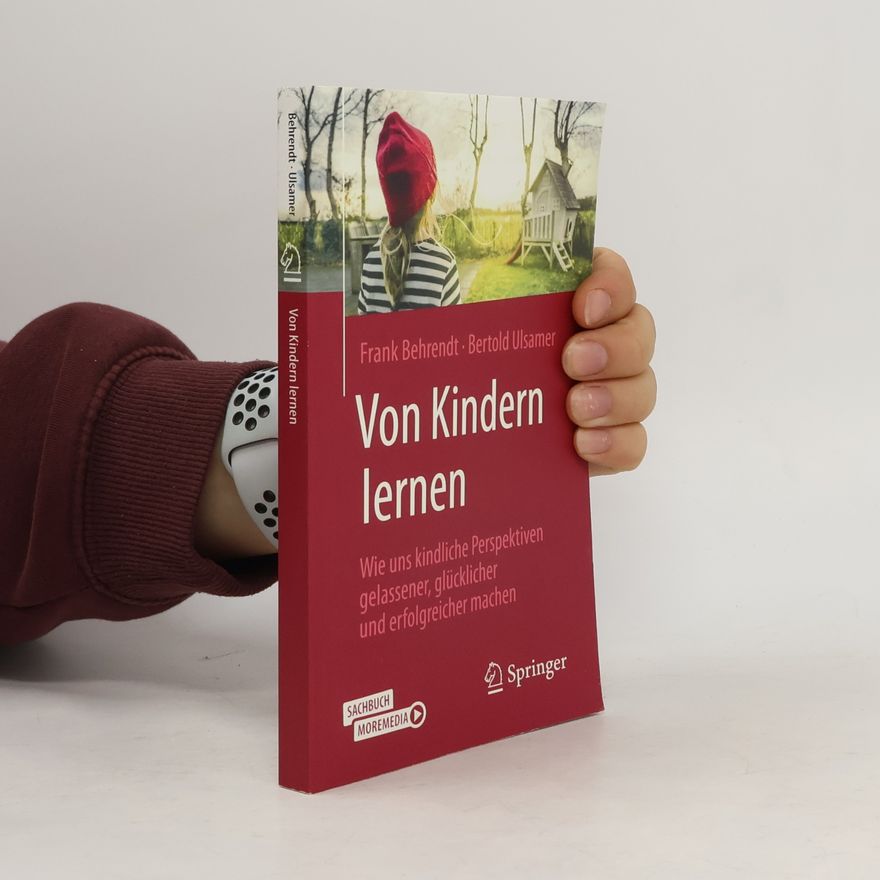 Frank Behrendt Von Kindern lernen