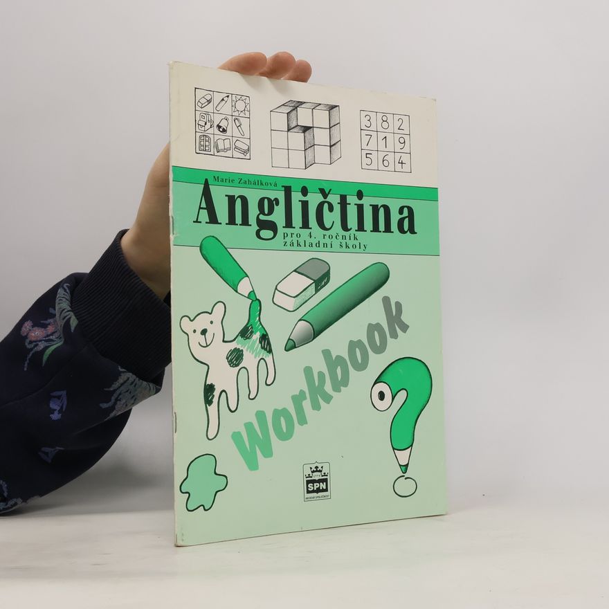 Marie Zahálková Angličtina pro 4. ročník základní školy : Workbook