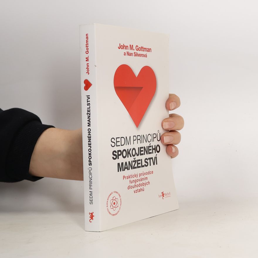 John Gottman Sedm principů spokojeného manželství