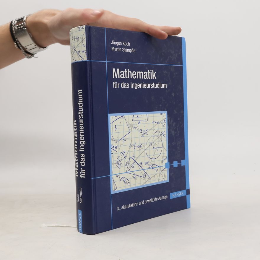 Jürgen Koch Mathematik für das Ingenieurstudium
