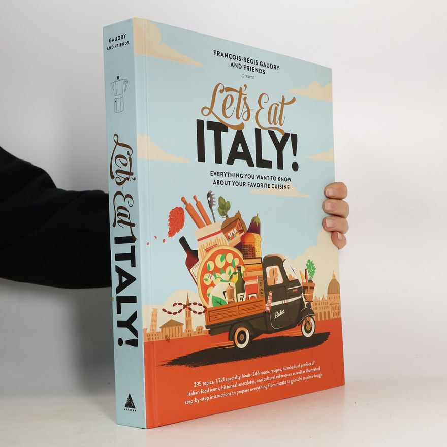 François-Régis Gaudry Let's Eat Italy!