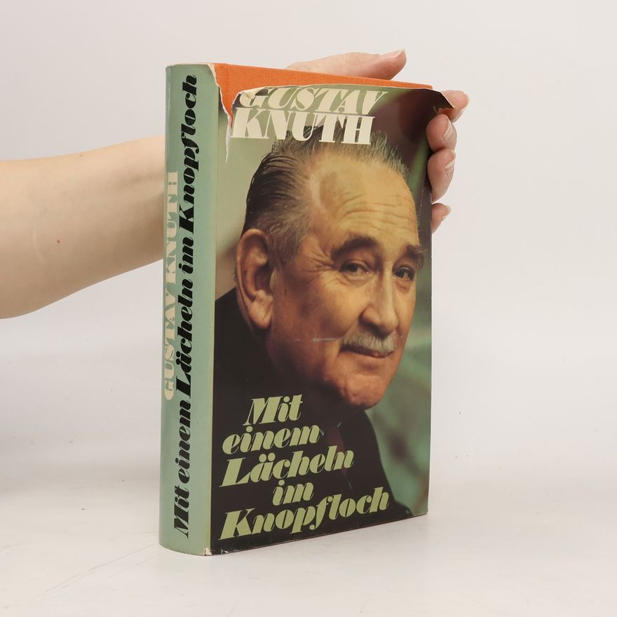 Gustav Knuth Mit einem Lächeln im Knopfloch