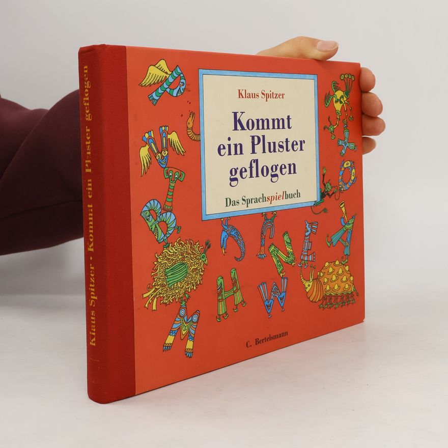 Klaus Spitzer Kommt ein Pluster geflogen