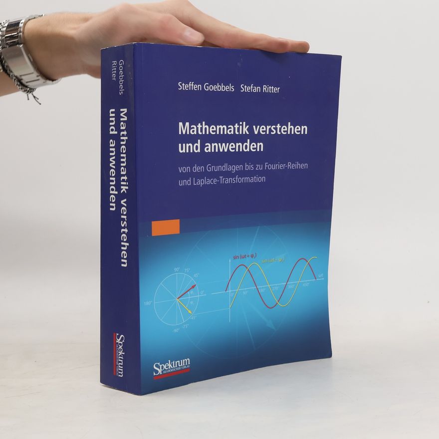 Steffen Goebbels Mathematik verstehen und anwenden