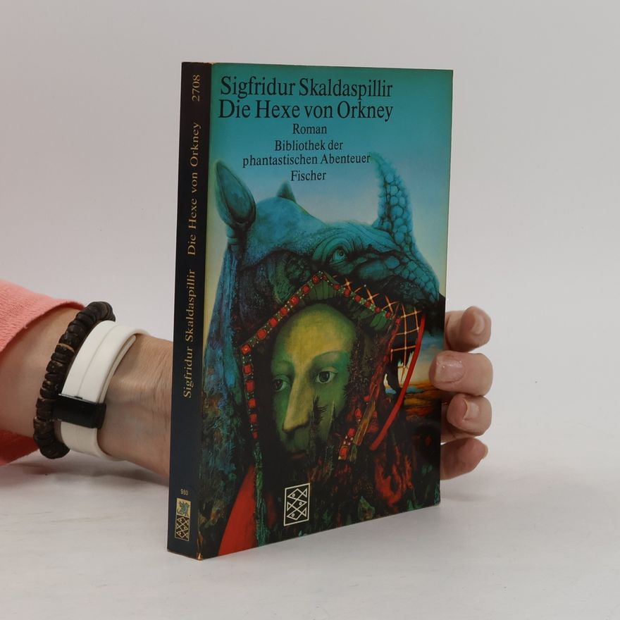 Sigfridur Skaldaspillir Die Hexe von Orkney